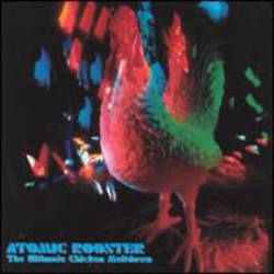 Atomic Rooster : The Ultimate Chicken Meltdown